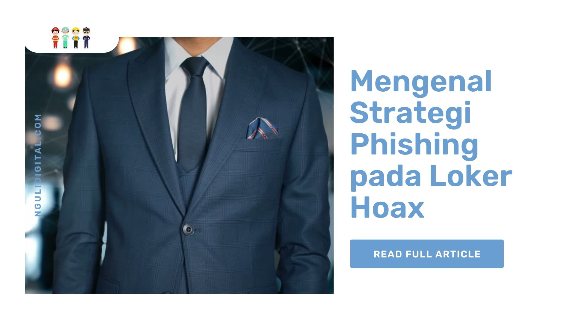 Mengenal Strategi Phishing pada Loker Hoax