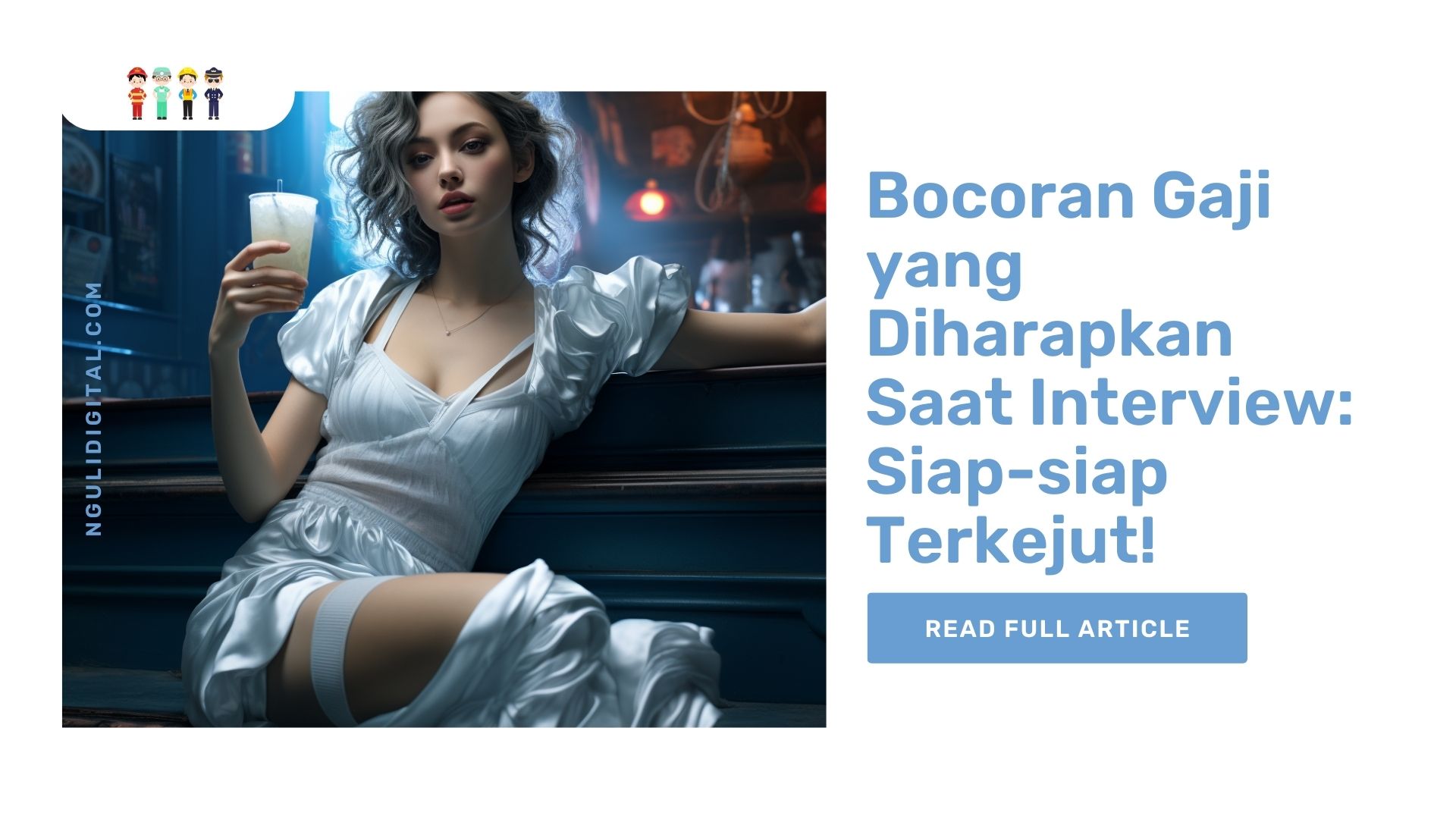 Bocoran Gaji yang Diharapkan Saat Interview Siap-siap Terkejut!