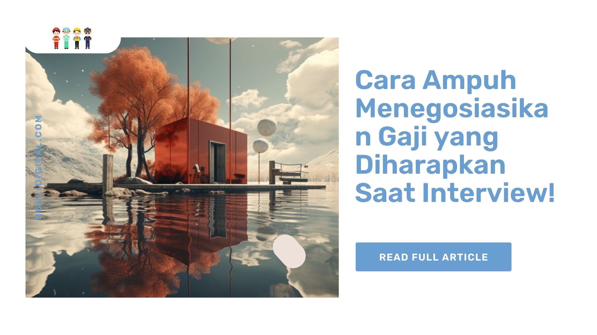 Cara Ampuh Menegosiasikan Gaji yang Diharapkan Saat Interview!