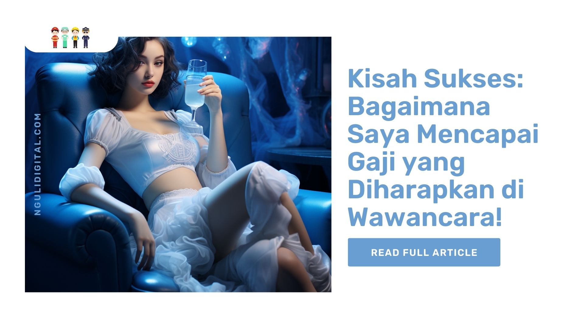 Kisah Sukses Bagaimana Saya Mencapai Gaji yang Diharapkan di Wawancara!
