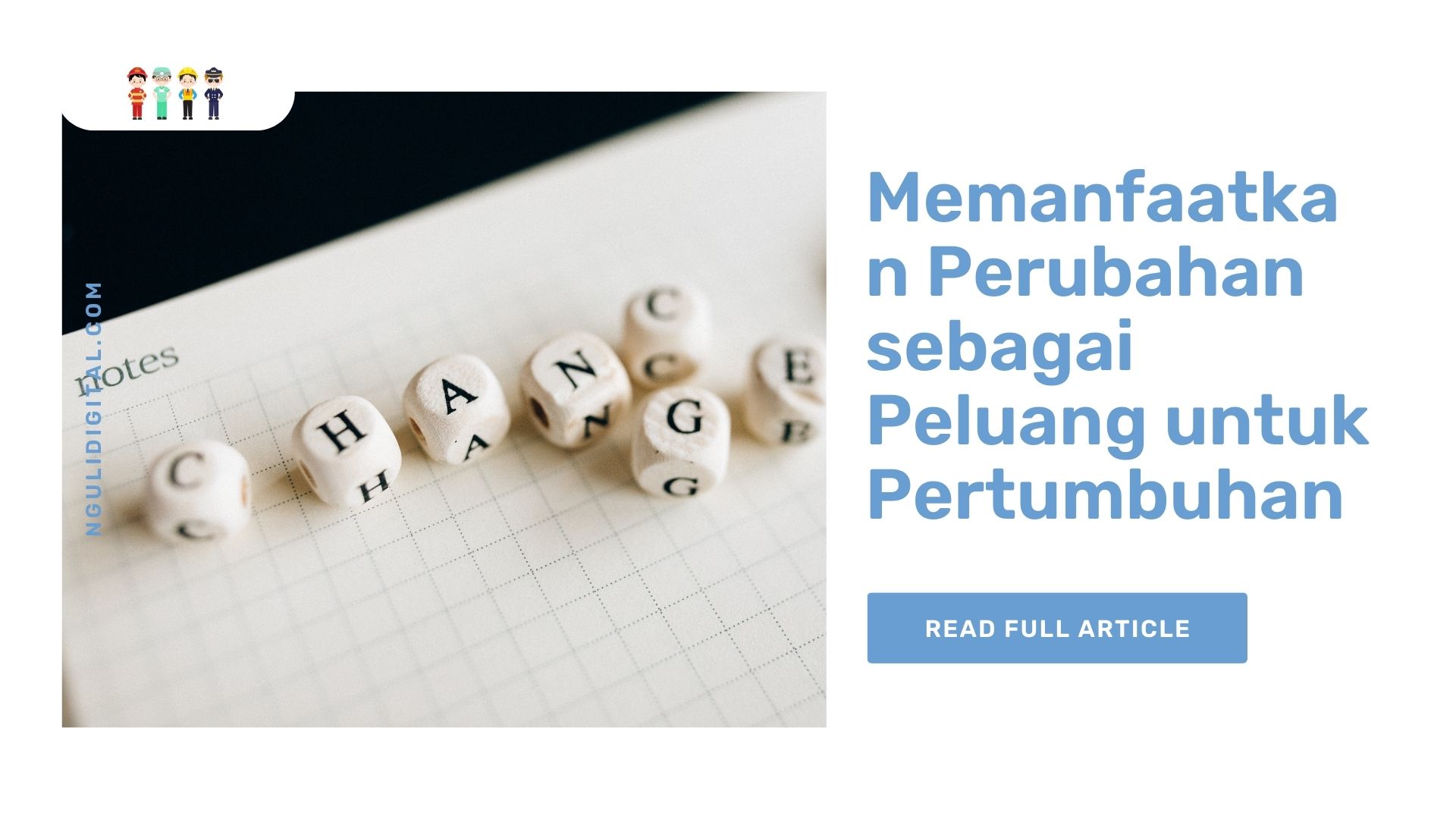 Memanfaatkan Perubahan sebagai Peluang untuk Pertumbuhan