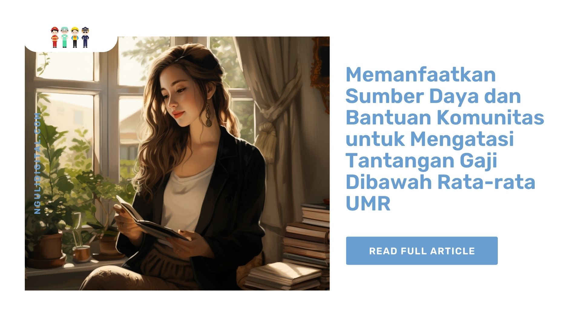 Memanfaatkan Sumber Daya dan Bantuan Komunitas untuk Mengatasi Tantangan Gaji Dibawah Rata-rata UMR