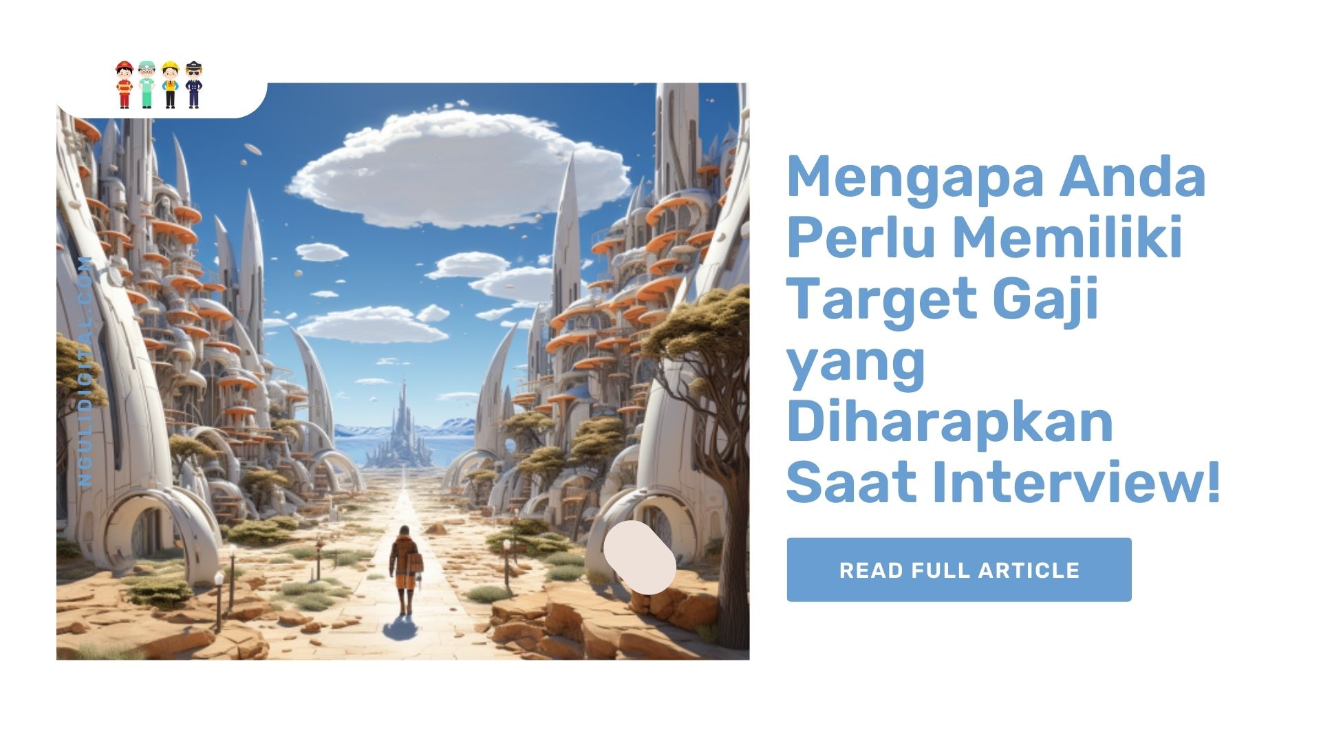 Mengapa Anda Perlu Memiliki Target Gaji yang Diharapkan Saat Interview!