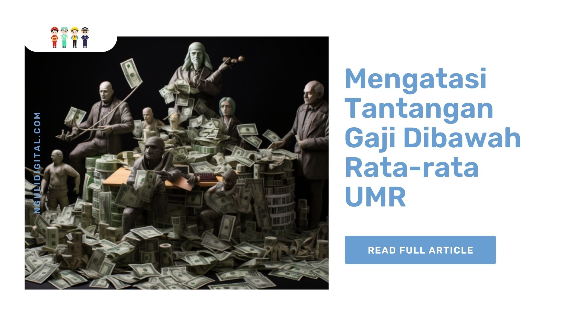 Mengatasi Tantangan Gaji Dibawah Rata-rata UMR