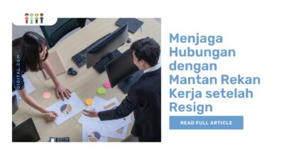 Menjaga Hubungan dengan Mantan Rekan Kerja setelah Resign