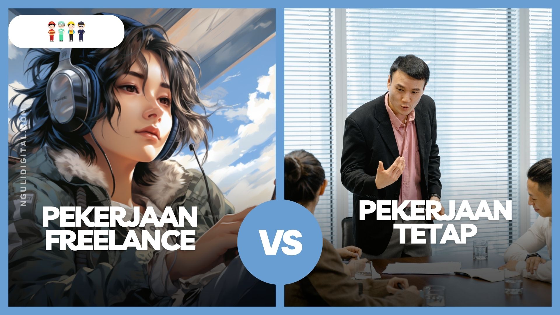 Pekerjaan Freelance vs. Pekerjaan Tetap Mana yang Lebih Baik