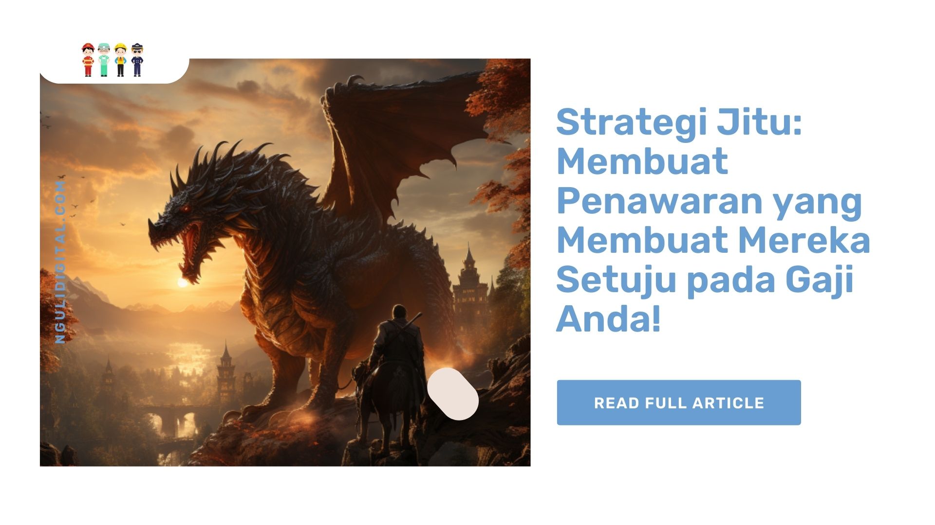 Strategi Jitu Membuat Penawaran yang Membuat Mereka Setuju pada Gaji Anda!
