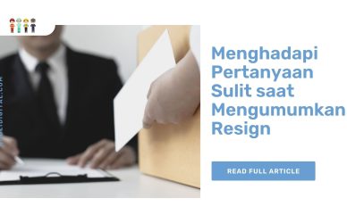 Menghadapi Pertanyaan Sulit saat Mengumumkan Resign
