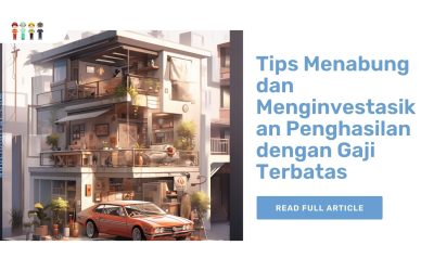 Tips Menabung dan Menginvestasikan Penghasilan dengan Gaji Terbatas